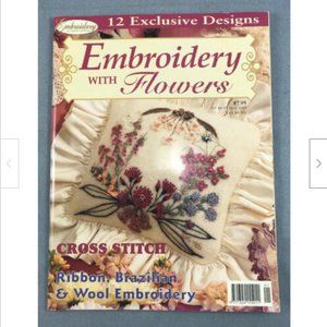 Embroidery & Cross Stitch: Embroidery w/ Flowers Magazine 1997 Unused Patterns